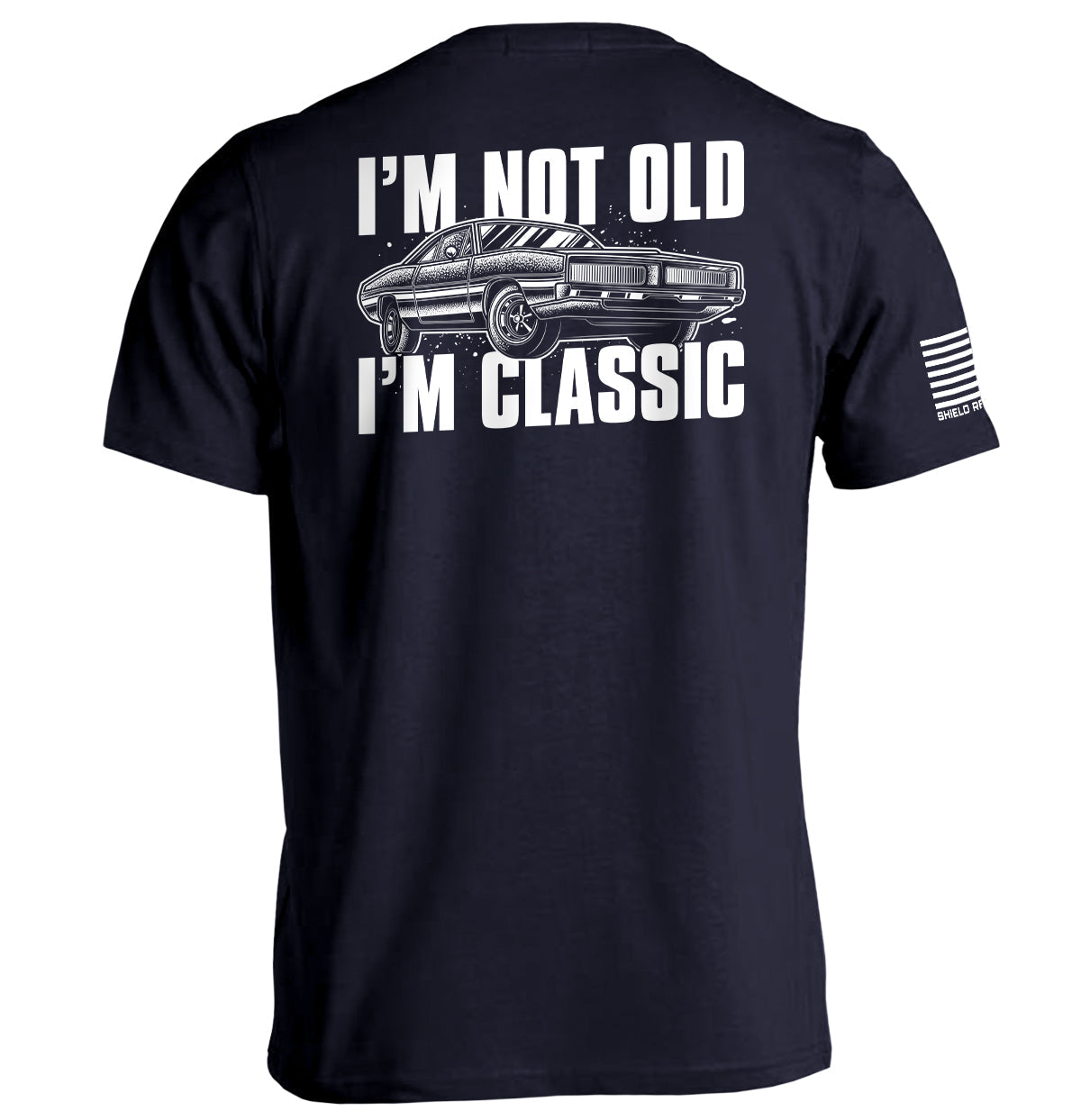 I'm Not Old I'm Classic - Aaria Tees Aaria Tees
