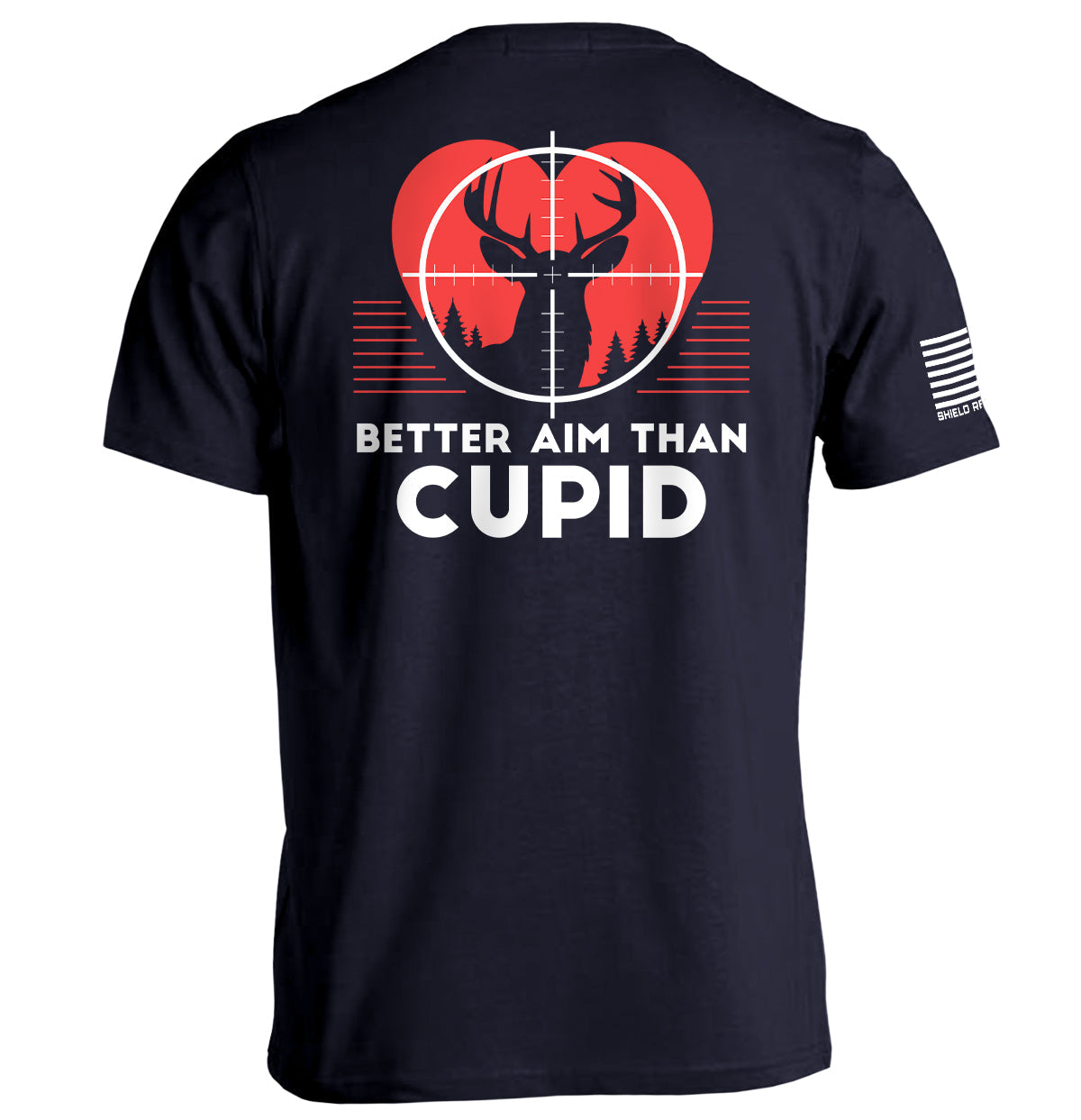 Better Aim Than Cupid Deer - Aaria Tees Aaria Tees