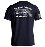 My Best Friends are Smith and Wesson Aaria Tees