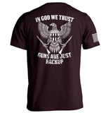 In God We Trust Guns Are Just Backup Aaria Tees