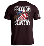 Dangerous Freedom Over Peaceful Slavery Aaria Tees