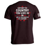 Support The Country You Live In Aaria Tees