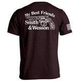 My Best Friends are Smith and Wesson Aaria Tees