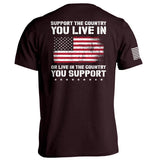 Support The Country You Live In Flag Aaria Tees