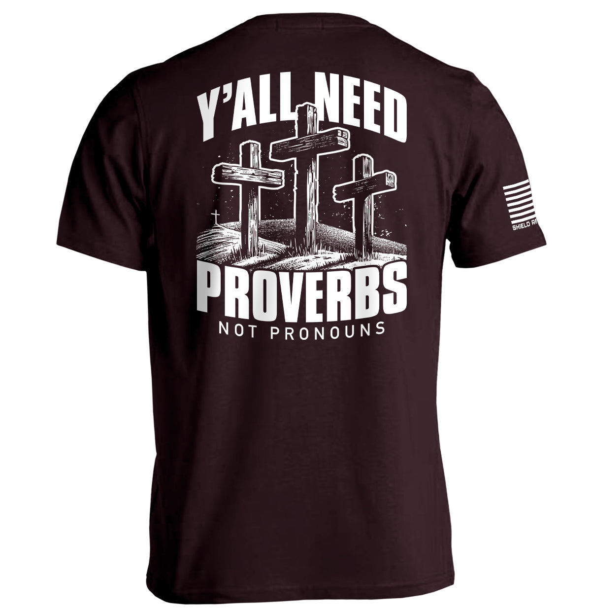 Y'all Need Proverbs Not Pronouns - Aaria Tees Aaria Tees