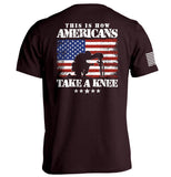 This Is How Americans Take A Knee - Aaria Tees Aaria Tees