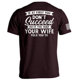Do It The Way Your Wife Told You To Aaria Tees
