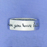 When You Have Faith Sterling Silver Ring - Aaria Tees Aaria Tees