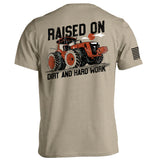 Raised On Dirt And Hard Work Aaria Tees