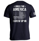 I Miss the America I Grew Up In Aaria Tees