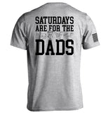 Saturdays Are For The Dads - Aaria Tees Aaria Tees