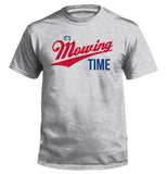 It's Mowing Time - Aaria Tees Aaria Tees