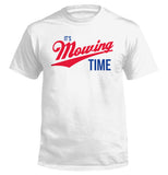 It's Mowing Time - Aaria Tees Aaria Tees