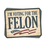 I'm Voting for the Felon Decal Aaria Tees