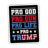 Pro God Pro Gun Pro Life Pro Trump Decal Aaria Tees