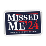 Missed Me Decal - Aaria Tees Aaria Tees
