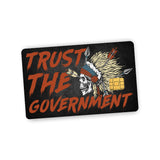 Trust The Government Credit Card Skin Decal Aaria Tees