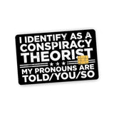 I Identify As A Conspiracy Theorist Credit Card Skin Aaria Tees