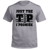 Just The Tip I Promise Flag (Front Print) Aaria Tees