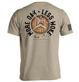 More Oak Less Woke - Aaria Tees Aaria Tees