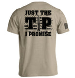 Just The Tip I Promise Flag Aaria Tees