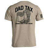 Dad Tax Making Sure It's Not Poison Aaria Tees