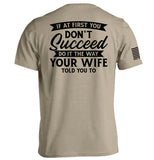 Do It The Way Your Wife Told You To Aaria Tees