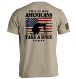 This Is How Americans Take A Knee - Aaria Tees Aaria Tees