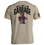 Just call me garbage Aaria Tees