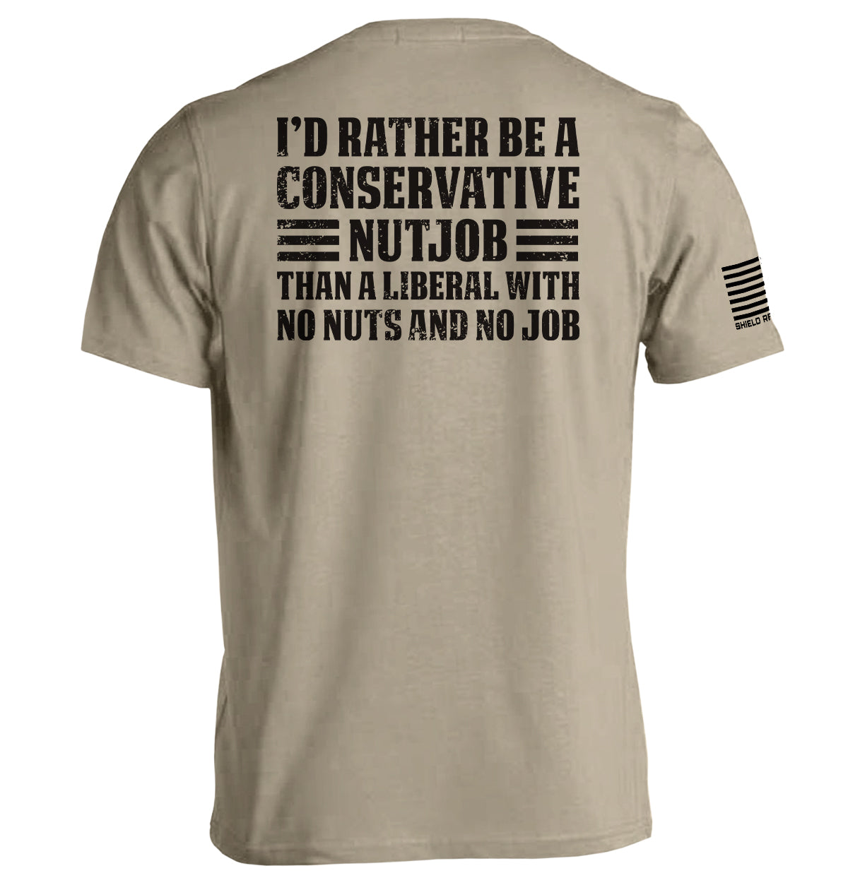 I'd Rather Be A Conservative Nutjob - Aaria Tees Aaria Tees