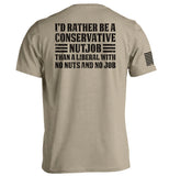 I'd Rather Be A Conservative Nutjob - Aaria Tees Aaria Tees