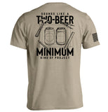 Sounds like a Two Beer Minimum Kind of Project Aaria Tees