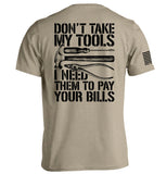Don't Take My Tools Aaria Tees