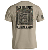 Deck The Halls With Guns & Ammo Aaria Tees