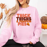 Thick Thighs and Pumpkin Pies Fall Vibes Sweatshirt - Aaria Tees Aaria Tees