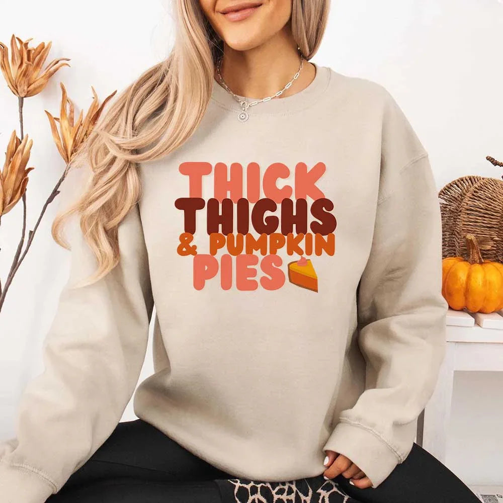 Thick Thighs and Pumpkin Pies Fall Vibes Sweatshirt - Aaria Tees Aaria Tees