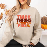 Thick Thighs and Pumpkin Pies Fall Vibes Sweatshirt - Aaria Tees Aaria Tees