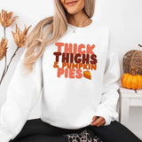 Thick Thighs and Pumpkin Pies Fall Vibes Sweatshirt - Aaria Tees Aaria Tees