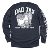 Dad Tax Making Sure It's Not Poison Aaria Tees