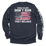 These Colors Don't Run They Reload Aaria Tees