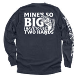 Mine's So Big I Have To Use Two Hands Aaria Tees