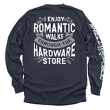 I Enjoy Romantic Walks through the Hardware Store Aaria Tees