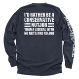 I'd Rather Be A Conservative Nutjob - Aaria Tees Aaria Tees