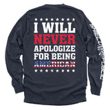 I Will Never Apologize For Being American - Aaria Tees Aaria Tees
