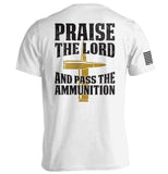 Praise The Lord And Pass The Ammunition Aaria Tees