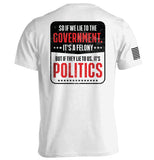 If We Lie To The Government Aaria Tees