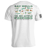 Say Hello to My Little Friends Green Aaria Tees