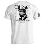 Courage Is Not The Absence of Fear Aaria Tees