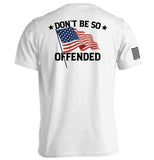 Don't Be So Offended Aaria Tees
