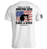 This Is How Americans Take A Knee - Aaria Tees Aaria Tees